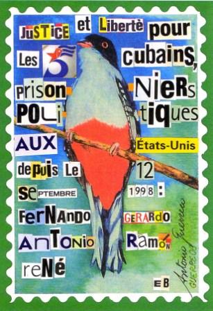  Poster created by French committee in support of the Cuban 5 using a painting of a bird by Antonio Guerrero