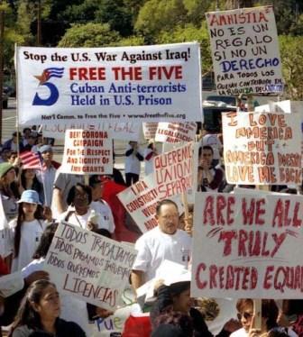 During 2006 large demonstrations for immigrant rights swept across the U.S. Here protest in Los Angeles that included support for the freedom of the Cuban 5