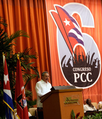 From the last Cuban Communist Party Congress in 2011.