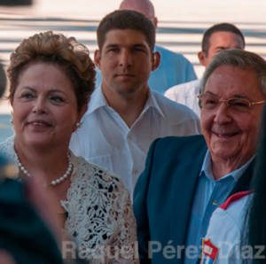 Dilma Rousseff and Raul Castro. Latin America’s most important countries maintain close ties with Cuba.