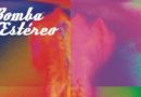 Bomba Estereo – Song of the Day