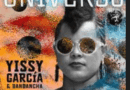 Yissy Garcia and Bandancha – Song of the Day