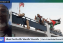 Nelson Mandela’s Grandson Speaks from Gaza Aid Flotilla